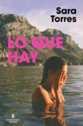 Descargas de libros gratis para Android LO QUE HAY 9788418052279  de SARA TORRES