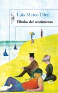 fábulas del sentimiento (ebook)-luis mateo diez-9788420413679 fábulas del sentimiento (ebook)-luis mateo diez-9788420413679