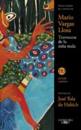 travesuras de la niña mala-mario vargas llosa-9788420419879 travesuras de la niña mala-mario vargas llosa-9788420419879