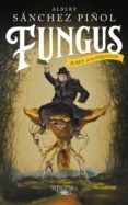 fungus (ebook)-albert sanchez piñol-9788420435879 fungus (ebook)-albert sanchez piñol-9788420435879