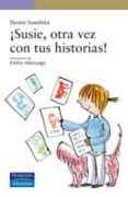 susi, otra vez con tus historias-dorota suwalska-9788420558479 susi, otra vez con tus historias-dorota suwalska-9788420558479