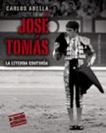 jose tomas (2ª ed.)-carlos abella martin-9788420608679 jose tomas (2ª ed.)-carlos abella martin-9788420608679