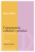 la competencia cultural y artistica-andrea giraldez-9788420684079 la competencia cultural y artistica-andrea giraldez-9788420684079