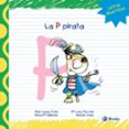 la p pirata-pilar lopez avila-rafael sanz-9788421678879 la p pirata-pilar lopez avila-rafael sanz-9788421678879