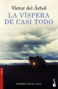 la víspera de casi todo-victor del arbol-9788423351879 la víspera de casi todo-victor del arbol-9788423351879