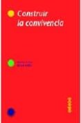 construir la convivencia-rosario ortega ruiz-rosario del rey-9788423673179 construir la convivencia-rosario ortega ruiz-rosario del rey-9788423673179