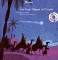 los reyes magos de oriente (incluye cd)-xavier carrasco-9788424632779 los reyes magos de oriente (incluye cd)-xavier carrasco-9788424632779