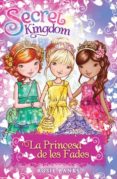 secret kingdom especial: la princesa de les fades-rosie banks-9788424656379 secret kingdom especial: la princesa de les fades-rosie banks-9788424656379