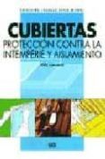 cubiertas: proteccion contra la intemperie y aislamiento-m. c. lawrence-9788425216879 cubiertas: proteccion contra la intemperie y aislamiento-m. c. lawrence-9788425216879
