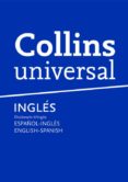collins universal ingles: diccionario bilingüe español-ingles/eng lish-spanish-9788425343179 collins universal ingles: diccionario bilingüe español-ingles/eng lish-spanish-9788425343179