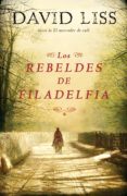 los rebeldes de filadelfia (ebook)-david liss-9788425345579 los rebeldes de filadelfia (ebook)-david liss-9788425345579