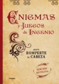 enigmas y juegos de ingenio para romperte la cabeza (nueva ed)-tim dedopulos-9788425347979 enigmas y juegos de ingenio para romperte la cabeza (nueva ed)-tim dedopulos-9788425347979