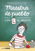 maestra de pueblo, con l de novata-cristina picazo-9788425355479 maestra de pueblo, con l de novata-cristina picazo-9788425355479