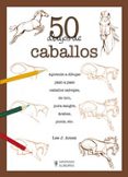 50 dibujos de caballos-lee j. ames-9788425517679 50 dibujos de caballos-lee j. ames-9788425517679