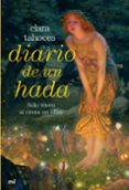 diario de un hada: solo viven si crees en ellas-clara tahoces-9788427033979 diario de un hada: solo viven si crees en ellas-clara tahoces-9788427033979