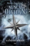 nunca olvidan (mentes poderosas, 2)-alexandra bracken-9788427205079 nunca olvidan (mentes poderosas, 2)-alexandra bracken-9788427205079