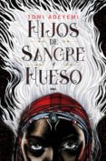 hijos de sangre y hueso (ebook)-tomi adeyemi-9788427214279 hijos de sangre y hueso (ebook)-tomi adeyemi-9788427214279