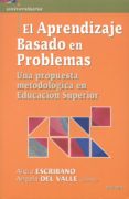 el aprendizaje basado en problemas (ebook)-alicia escribano gonzález-ángela del valle lópez-9788427716179 el aprendizaje basado en problemas (ebook)-alicia escribano gonzález-ángela del valle lópez-9788427716179