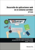 uf1844 - desarrollo de aplicaciones web en el entorno servidor-jose luis berenguel gomez-9788428397179 uf1844 - desarrollo de aplicaciones web en el entorno servidor-jose luis berenguel gomez-9788428397179
