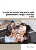 función del mando intermedio en la prevención de riesgos laborale s (certificado de profesionalidad)-enrique garcia prado-9788428398879 función del mando intermedio en la prevención de riesgos laborale s (certificado de profesionalidad)-enrique garcia prado-9788428398879