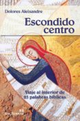 escondido centro (ebook)-dolores aleixandre-9788429321579 escondido centro (ebook)-dolores aleixandre-9788429321579