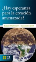 ¿hay esperanza para la creacion amenazada? (ebook)-9788429324679 ¿hay esperanza para la creacion amenazada? (ebook)-9788429324679