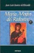 maria, madre del redentor (3ª ed)-juan luis bastero de eleizalde-9788431326579 maria, madre del redentor (3ª ed)-juan luis bastero de eleizalde-9788431326579