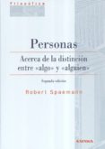 personas. acerca de la distincion entre algo y alguien. 2ªed-robert spaemann-9788431327279 personas. acerca de la distincion entre algo y alguien. 2ªed-robert spaemann-9788431327279