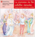 la princesa de los cabellos dorados educacion primaria. primer ci clo. cuentos de apoyo a la lectura y escritura-ana fernandez buñuel-carmen rodriguez jordana-9788431629779 la princesa de los cabellos dorados educacion primaria. primer ci clo. cuentos de apoyo a la lectura y escritura-ana fernandez buñuel-carmen rodriguez jordana-9788431629779