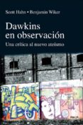 dawkins en observacion: una critica al nuevo ateismo-scott hahn-9788432138379 dawkins en observacion: una critica al nuevo ateismo-scott hahn-9788432138379