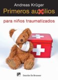primeros auxilios para niños traumatizados (ebook)-9788433036179 primeros auxilios para niños traumatizados (ebook)-9788433036179