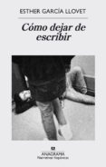 como dejar de escribir-esther garcia llovet-9788433998279 como dejar de escribir-esther garcia llovet-9788433998279