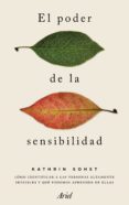 el poder de la sensibilidad-kathrin sohst-9788434425279 el poder de la sensibilidad-kathrin sohst-9788434425279