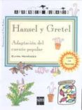 hansel y gretel: adaptacion al cuento popular-elvira menendez-9788434870079 hansel y gretel: adaptacion al cuento popular-elvira menendez-9788434870079