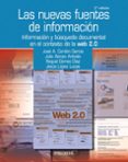las nuevas fuentes de informacion: informacion y busqueda documen tal en el contexto de la web 2.0-jose antonio cordon garcia-jesus lopez lucas-9788436826579 las nuevas fuentes de informacion: informacion y busqueda documen tal en el contexto de la web 2.0-jose antonio cordon garcia-jesus lopez lucas-9788436826579