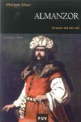 almanzor: el azote del año mil-philippe senac-9788437078779 almanzor: el azote del año mil-philippe senac-9788437078779