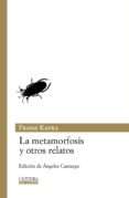 la metamorfosis y otros relatos-franz kafka-9788437625379 la metamorfosis y otros relatos-franz kafka-9788437625379