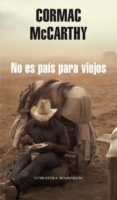 no es pais para viejos-cormac mccarthy-9788439720379 no es pais para viejos-cormac mccarthy-9788439720379