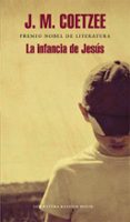 la infancia de jesus-j. m. coetzee-9788439727279 la infancia de jesus-j. m. coetzee-9788439727279