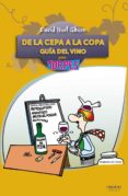 de la cepa a la copa: guia del vino-david noel ghosn santana-9788441531079 de la cepa a la copa: guia del vino-david noel ghosn santana-9788441531079