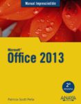 office 2013 (manual imprescindible)-patricia scott peña-9788441534179 office 2013 (manual imprescindible)-patricia scott peña-9788441534179