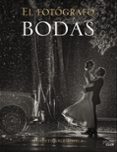 el fotografo de bodas: historias contadas a traves de la camara (photoclub)-roberto valenzuela-9788441540279 el fotografo de bodas: historias contadas a traves de la camara (photoclub)-roberto valenzuela-9788441540279