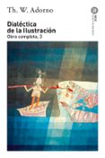 dialectica de la ilustracion (obra completa, 3)-theodor w. adorno-9788446016779 dialectica de la ilustracion (obra completa, 3)-theodor w. adorno-9788446016779