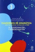 cuaderno gramatica 3 coordinacion y subordinacion-9788446034179 cuaderno gramatica 3 coordinacion y subordinacion-9788446034179