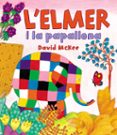 l elmer i la papallona-david mckee-9788448838379 l elmer i la papallona-david mckee-9788448838379
