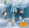 los atrevidos. cuatro historias para gestionar tus emociones (el taller de emociones)-elsa punset-rocio bonilla-9788448851279 los atrevidos. cuatro historias para gestionar tus emociones (el taller de emociones)-elsa punset-rocio bonilla-9788448851279