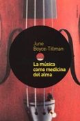 la musica como medicina del alma-june boyce-tillman-9788449314179 la musica como medicina del alma-june boyce-tillman-9788449314179