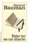 esto no es un diario-zygmunt bauman-9788449327179 esto no es un diario-zygmunt bauman-9788449327179