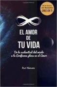 el amor de tu vida (cree en ti vol. 3)-rut nieves miguel-9788460876779 el amor de tu vida (cree en ti vol. 3)-rut nieves miguel-9788460876779
