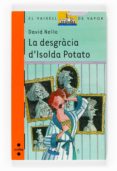 la desgracia d isolda potato-david ne·lo-9788466118279 la desgracia d isolda potato-david ne·lo-9788466118279